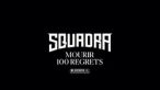 Squadra - Mourir 100 regrets Mp3 Album Complet